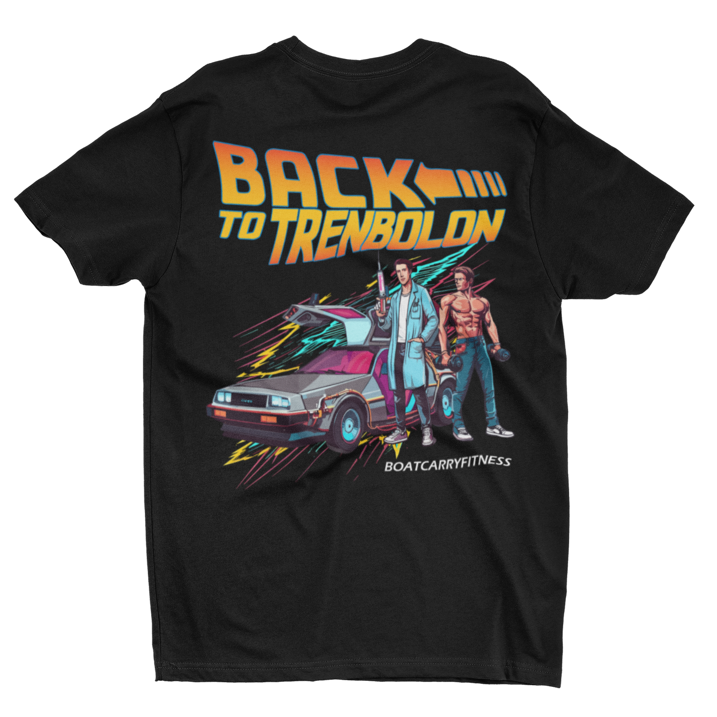 Back To Trenbolon Shirt (Backprint)