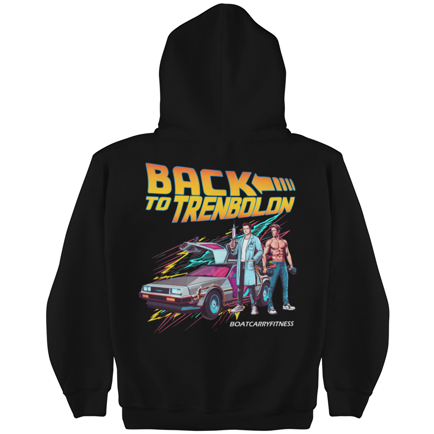 Back To Trenbolon Hoodie