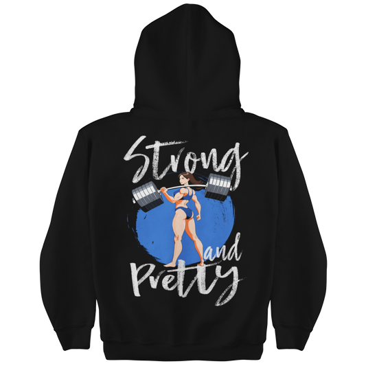 Strong and Pretty Hoodie