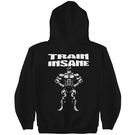 Train Insane Hoodie