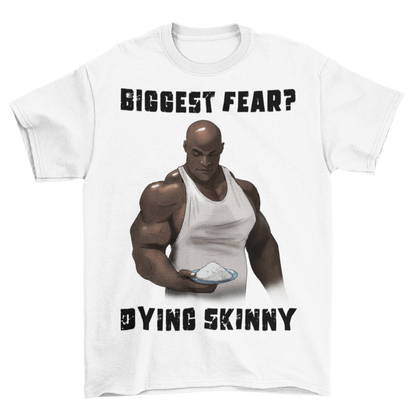 Biggest Fear Shirt