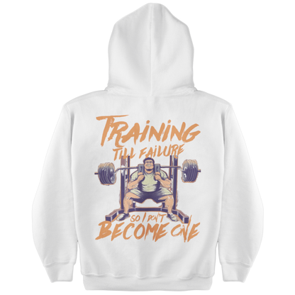 Till Failure Hoodie