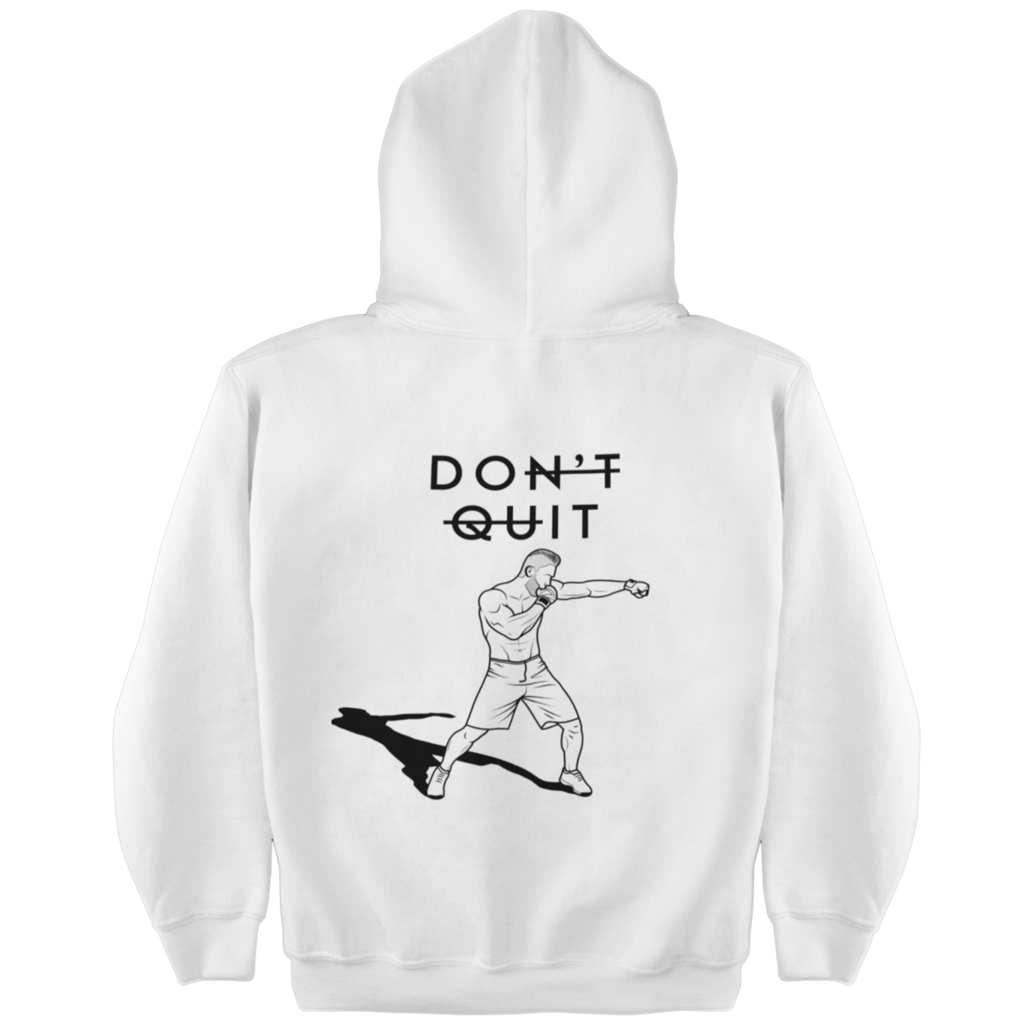 Don´t Quit Hoodie