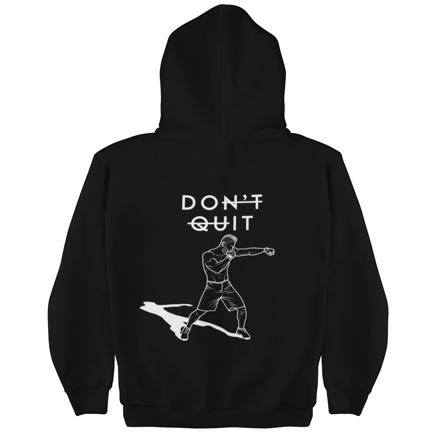 Don´t Quit Hoodie