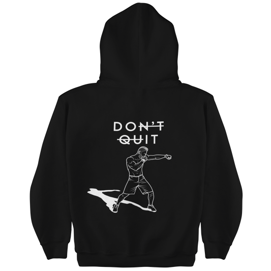 Don´t Quit Hoodie